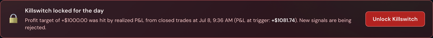 The red "Killswitch locked for the day" banner on the Trades page, showing the target that was hit and the Unlock Killswitch button