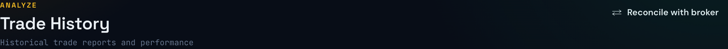 The Reconcile with broker button in the Trade History header, with a "may differ" count